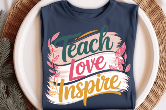 Teach Love Inspire PNG, Teacher PNG: Creative Resources for Educators and Designers